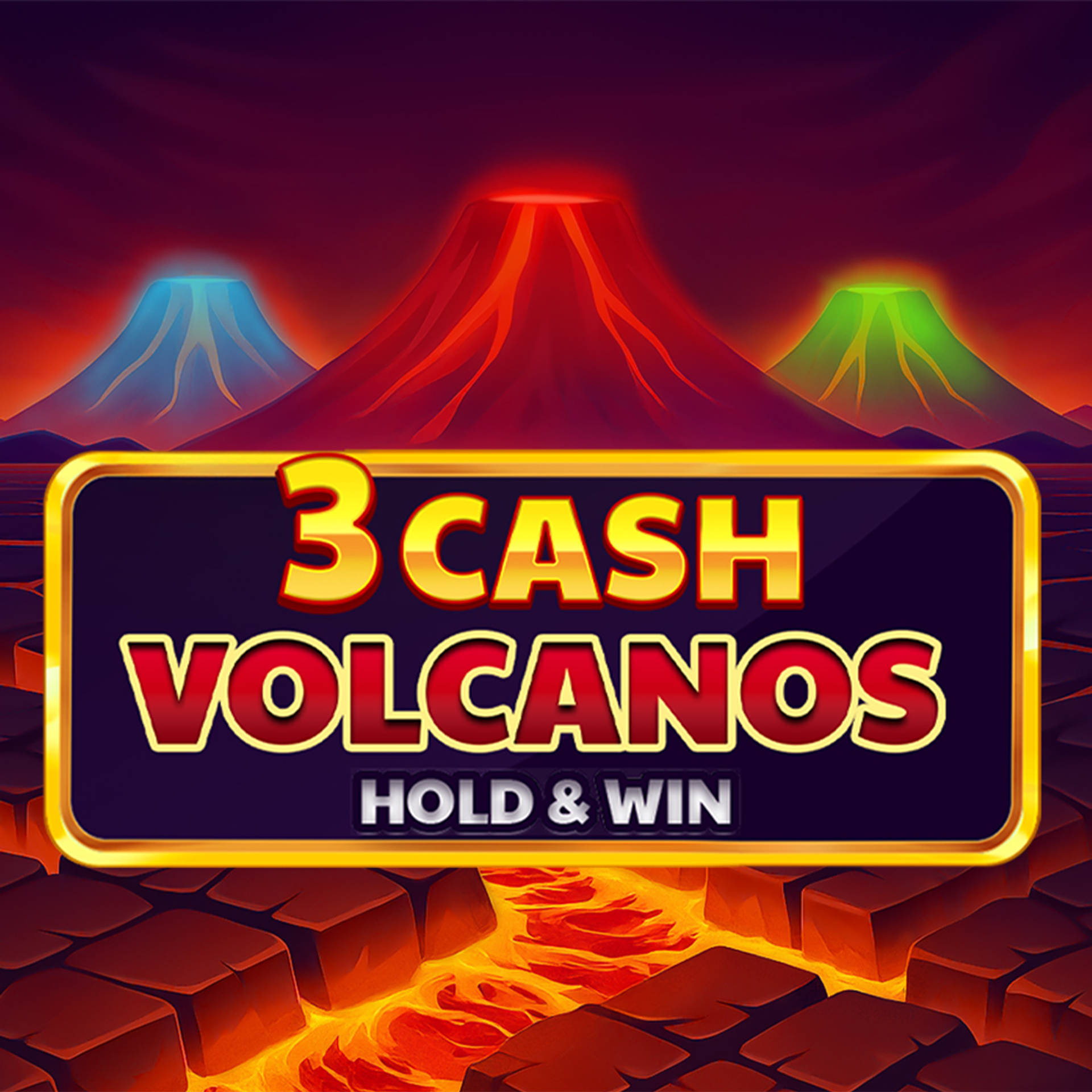 3 Cash Volcanos: Hold & Win