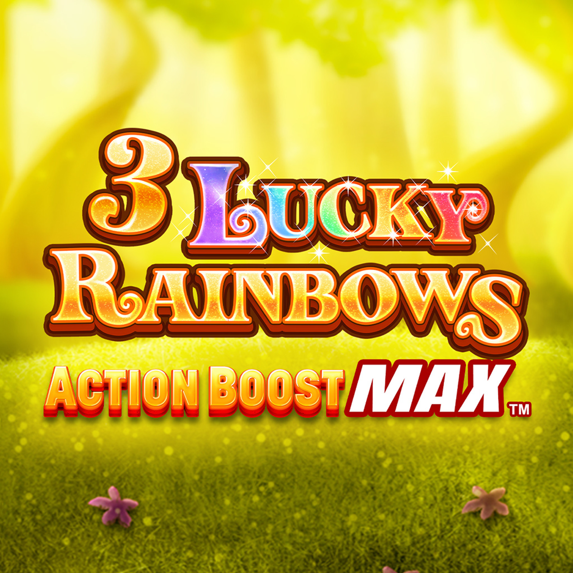 3 Lucky Rainbows Action Boost Max