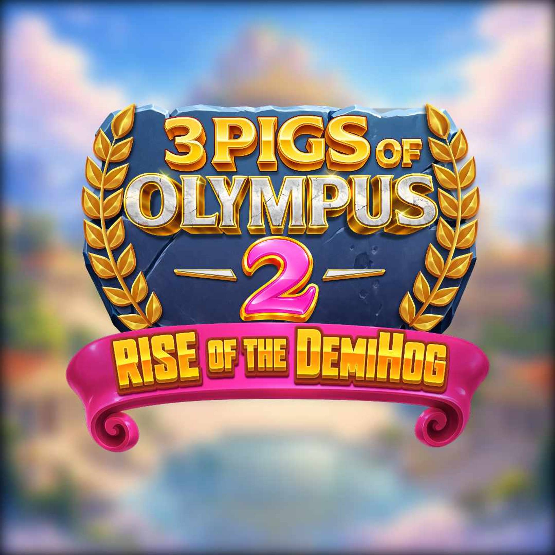 3 Pigs of Olympus 2 Rise of the Demi-Hog