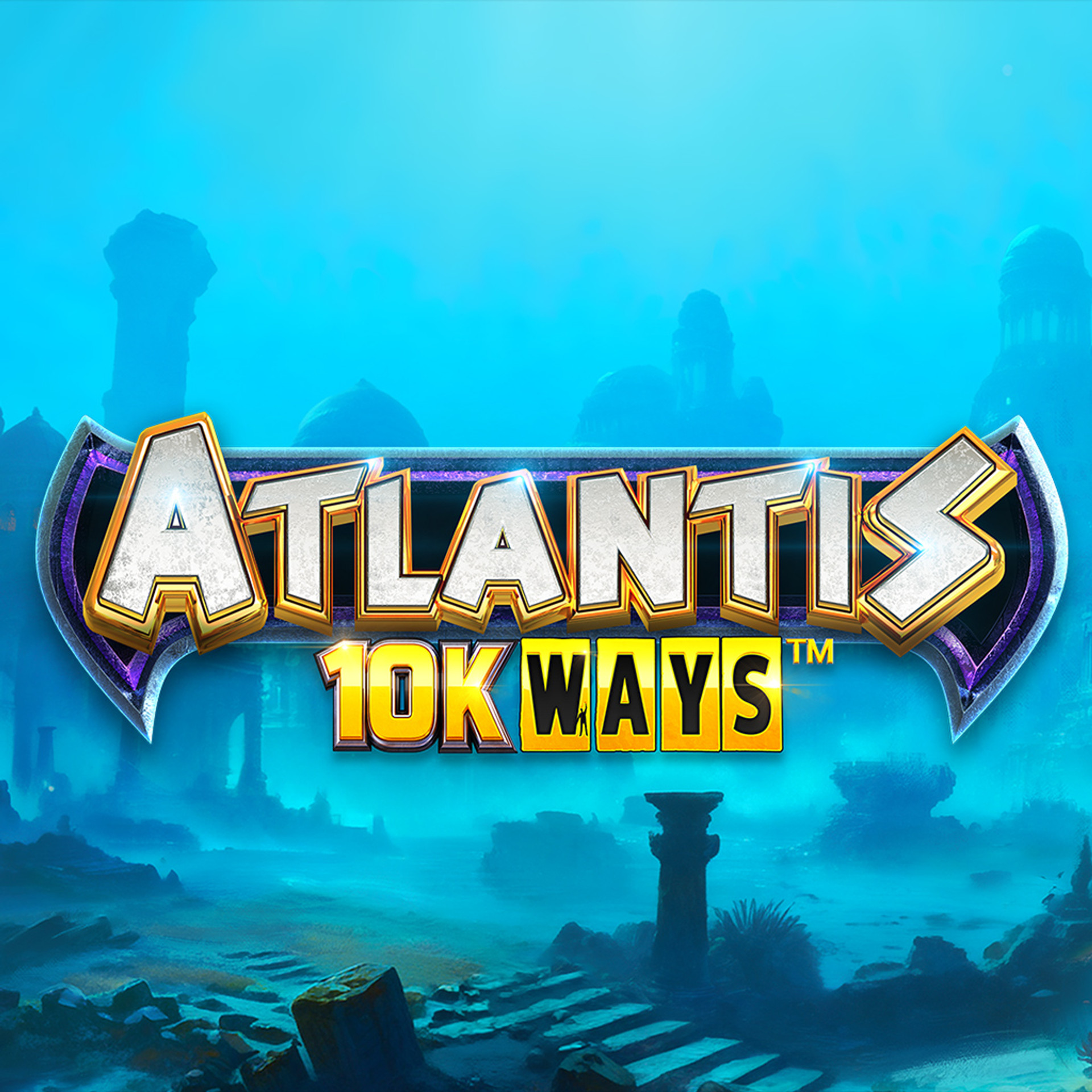 Atlantis 10K Ways