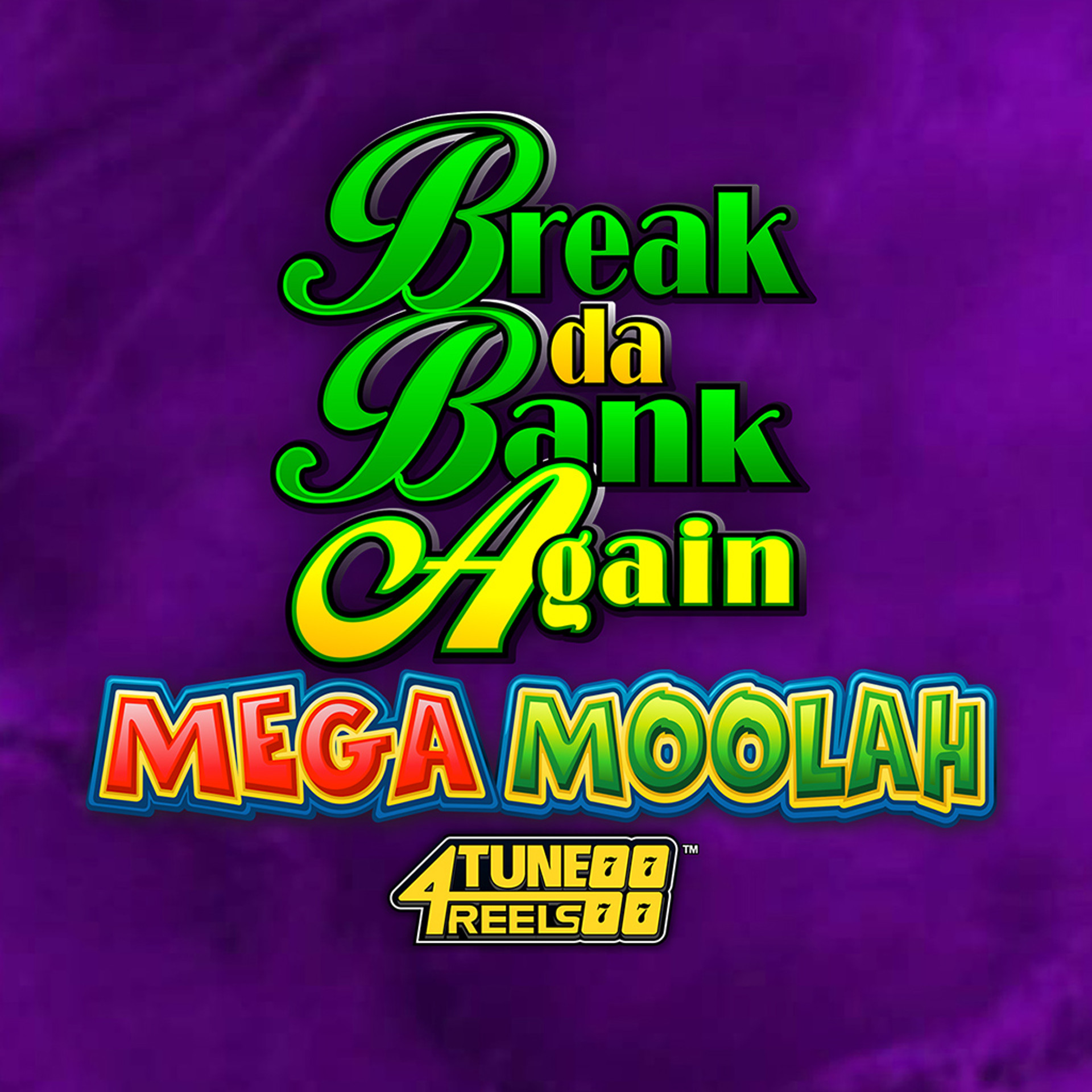 Break Da Bank Again Mega Moolah 4Tune Reels