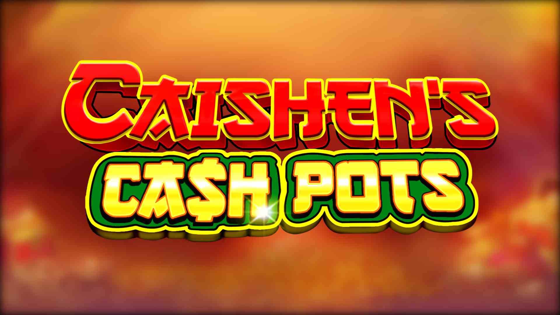 Caishen’s Cash Pots