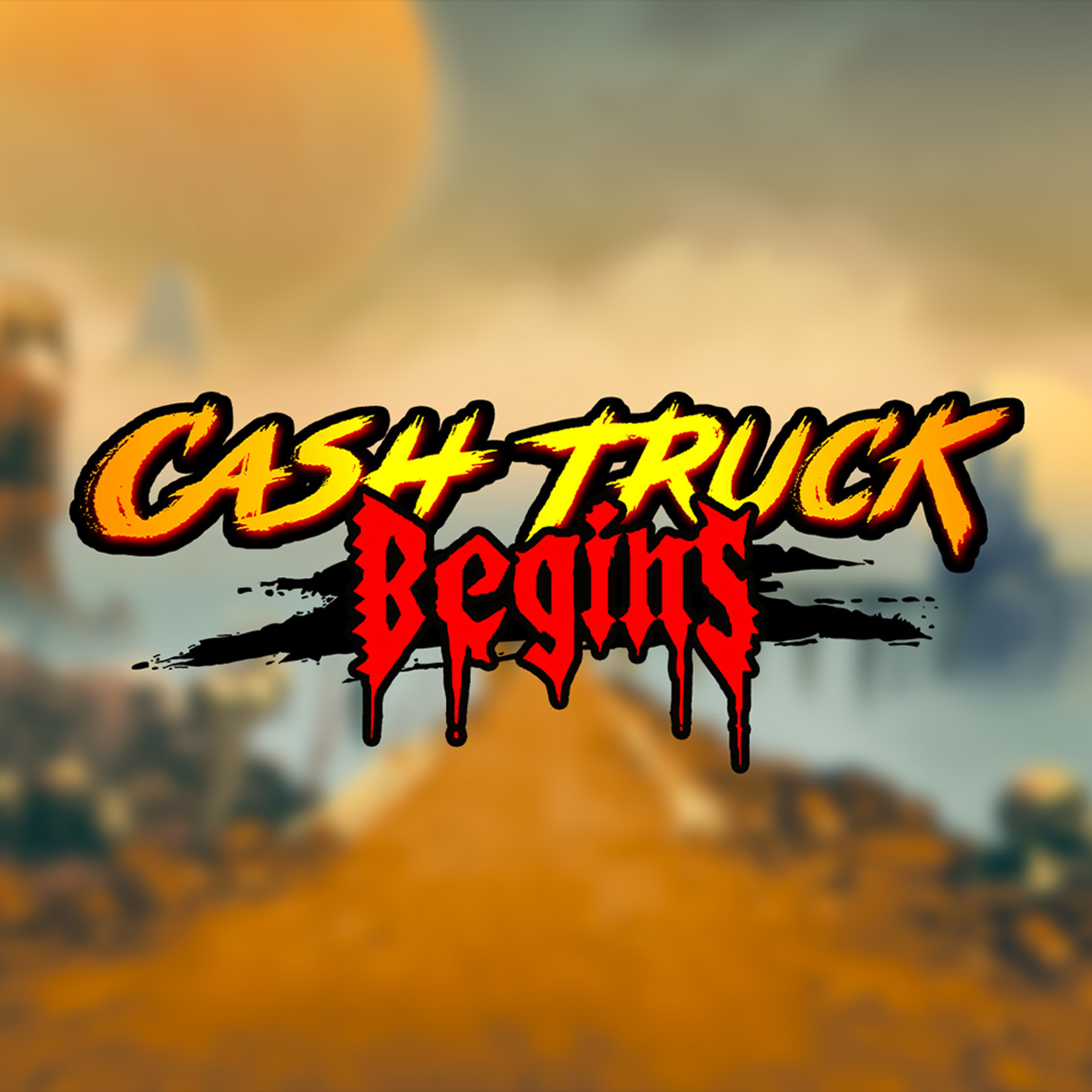 Cash Truck Begins