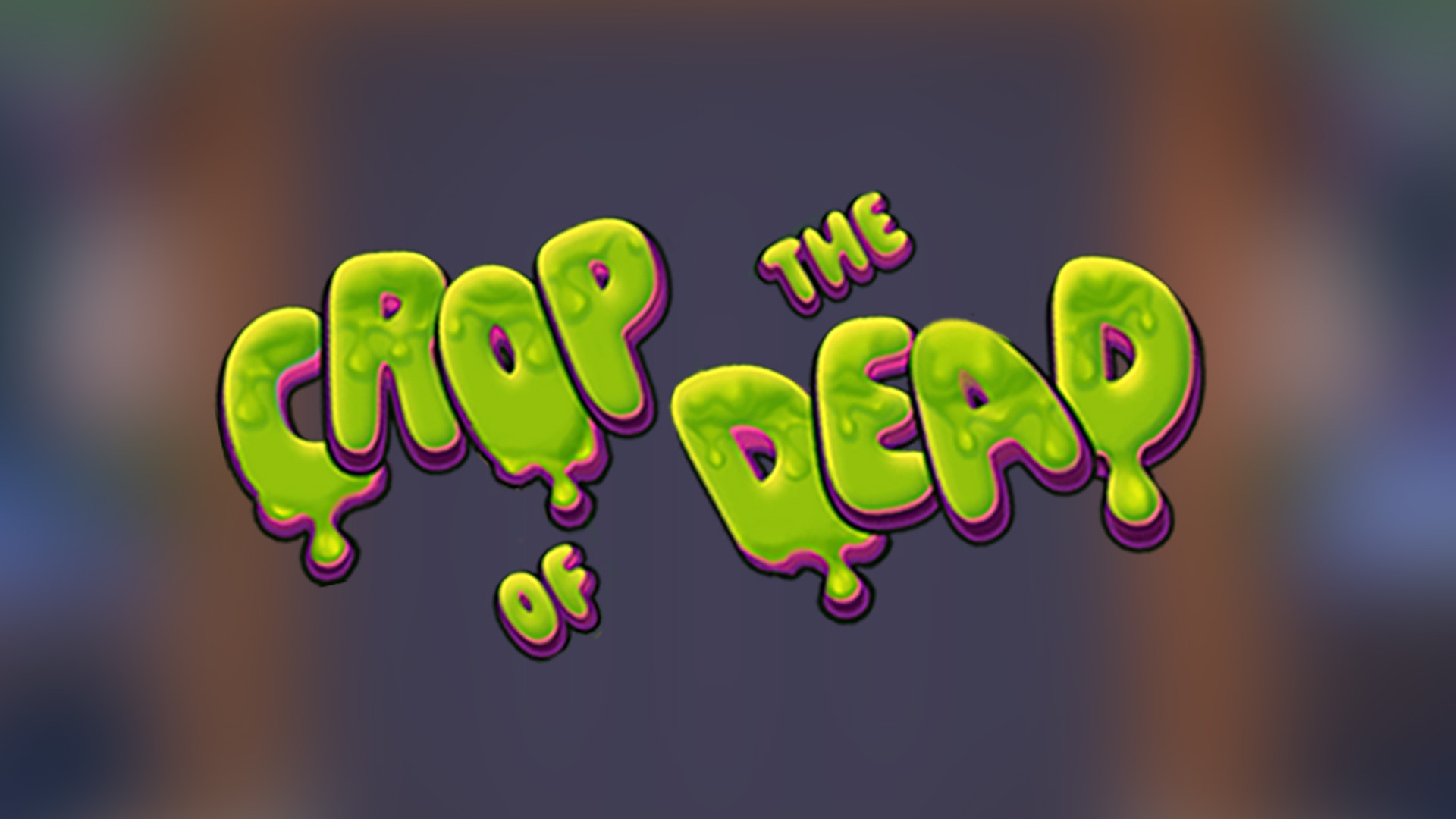 Crop of the Dead