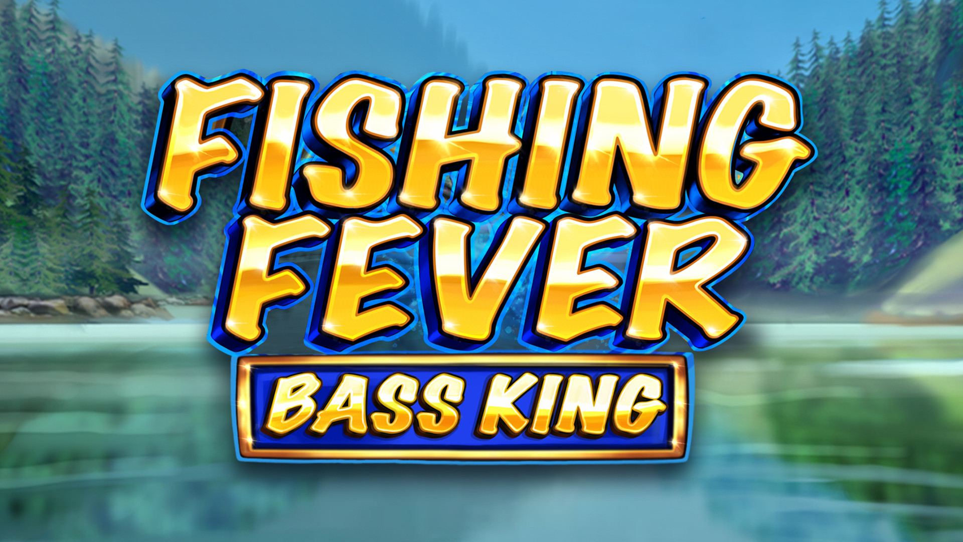 Fishing Fever Bass King