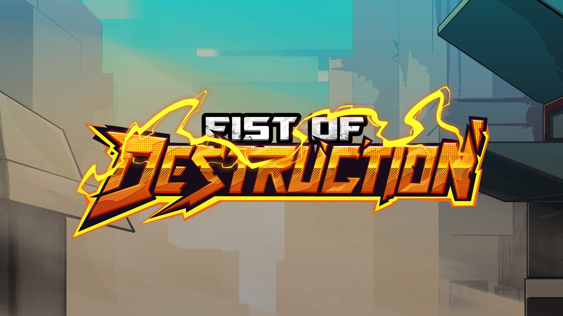 Fist of Destruction