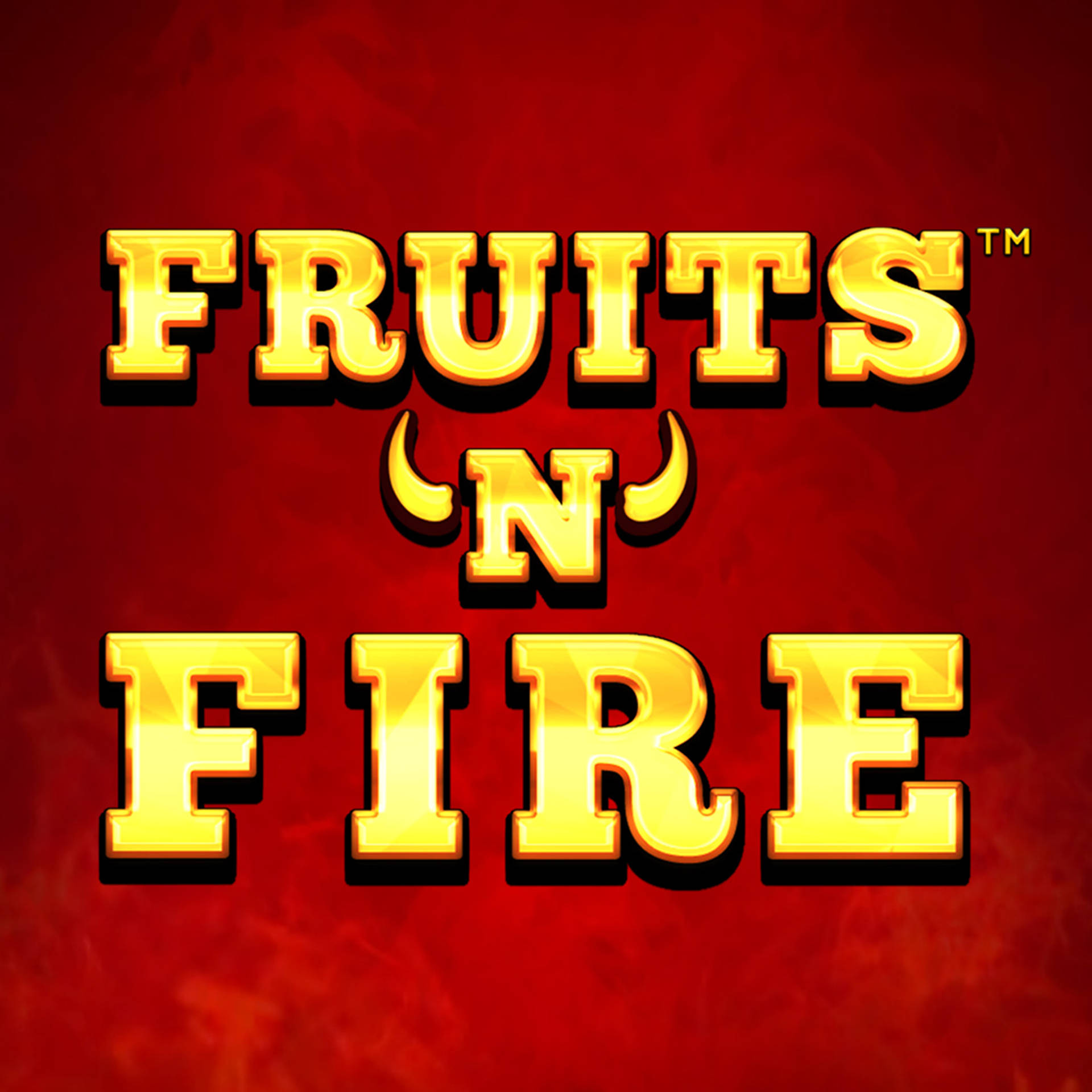 Fruits 'N' Fire