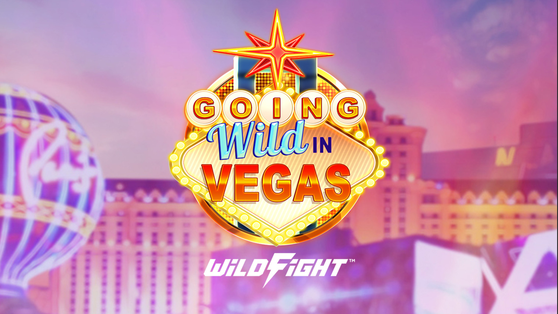 Going Wild in Vegas: Wild Fight