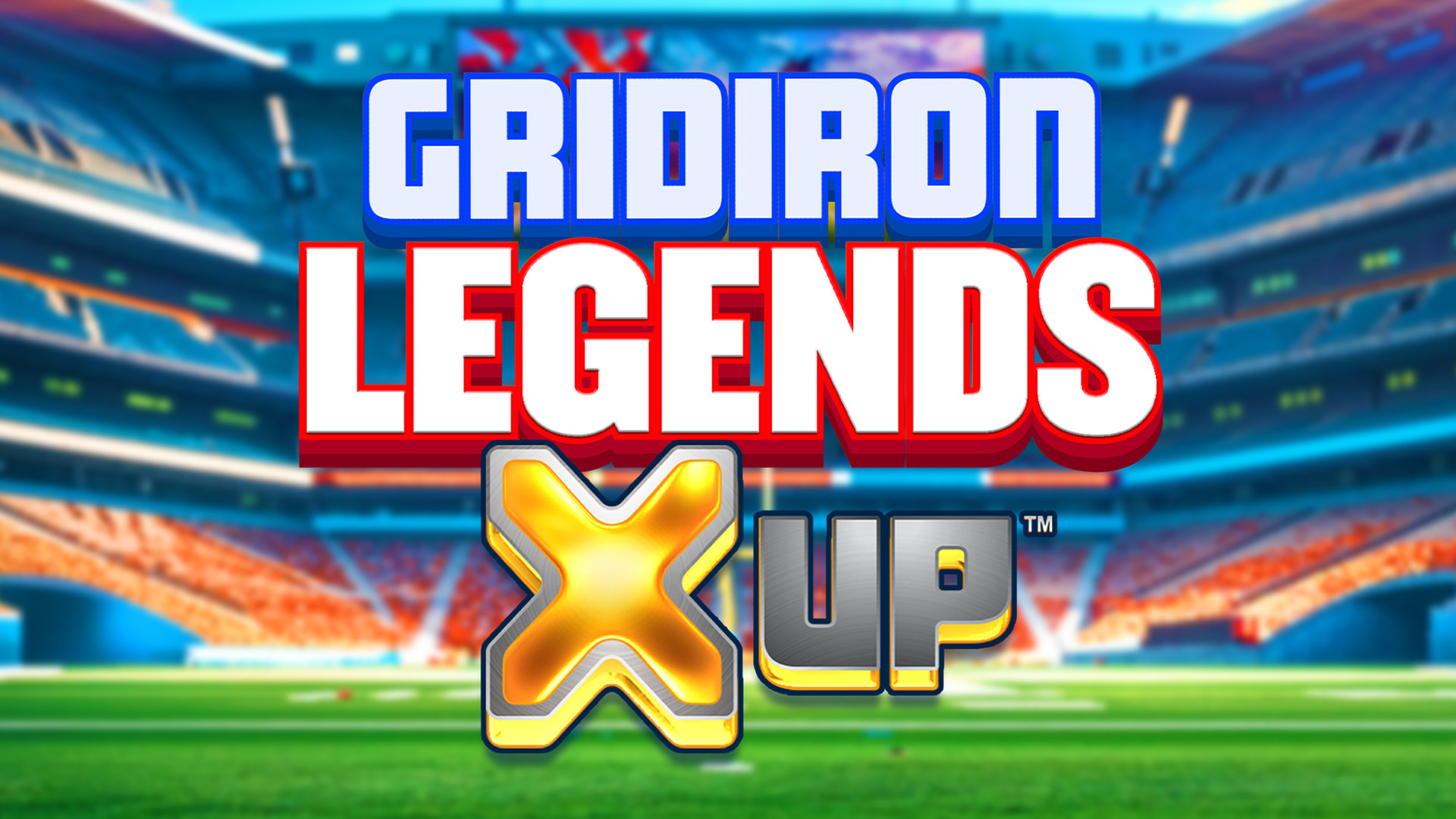 Gridiron Legends X UP