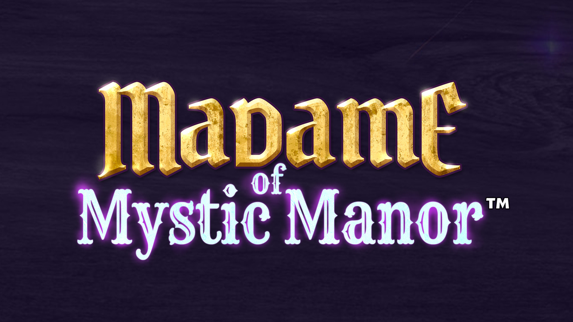 Madame of Mystic Manor