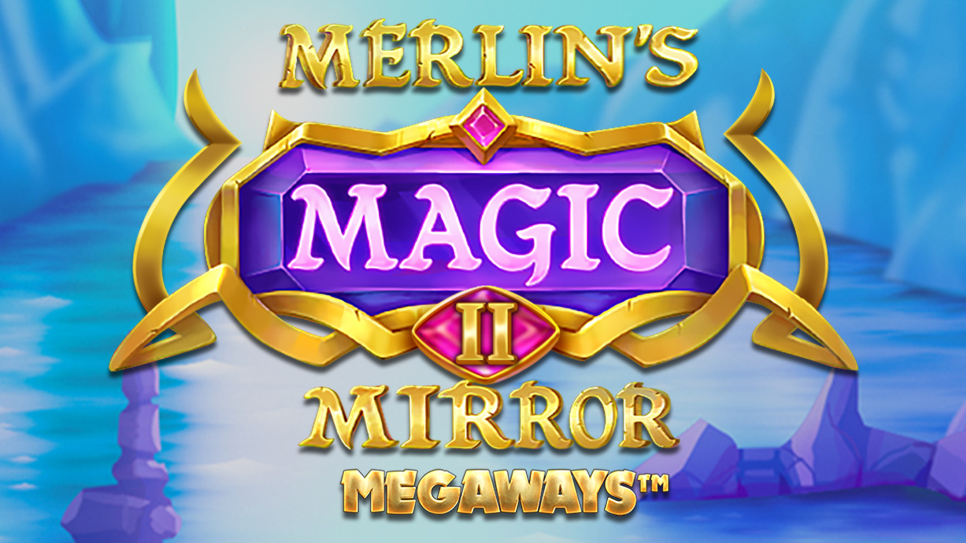 Merlin's Magic Mirror MEGAWAYS