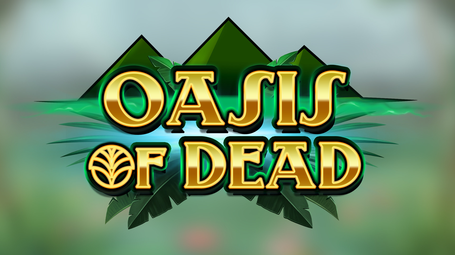 Oasis of Dead