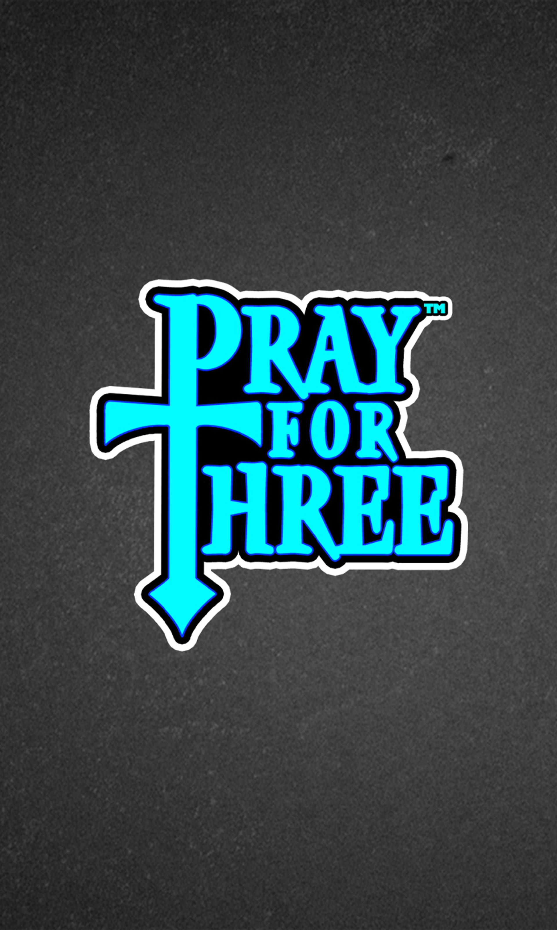 Pray for Three