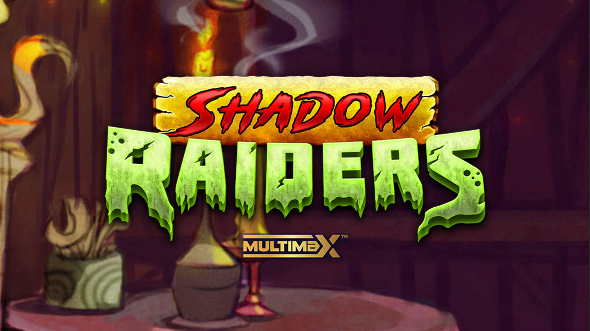 Shadow Raiders Multimax