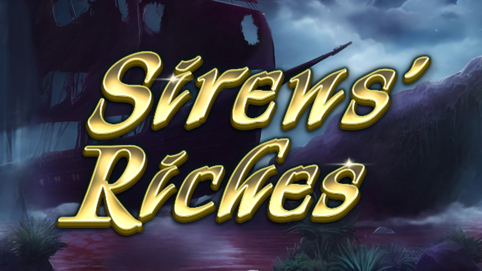 Siren's Riches