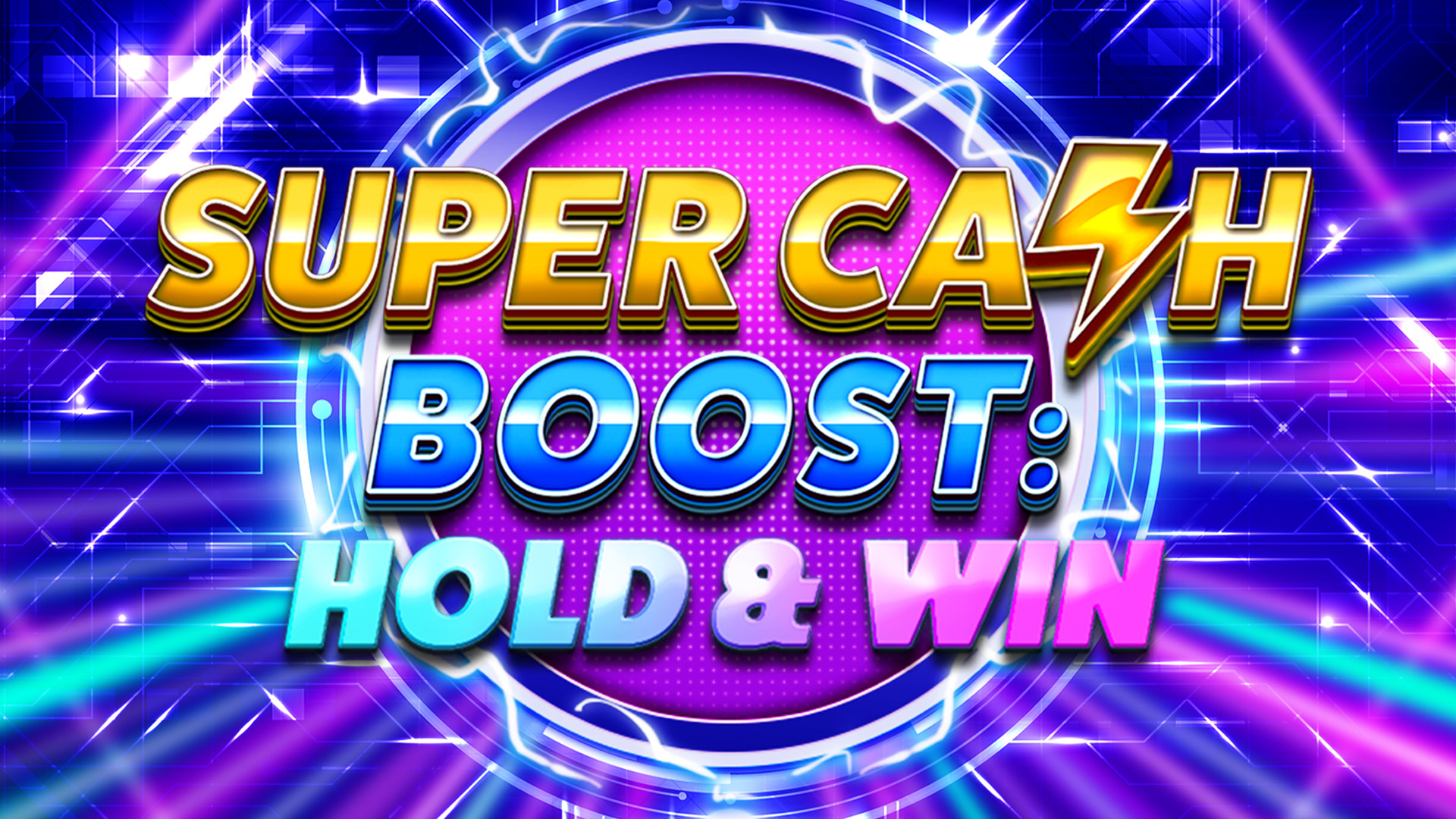 Super Cash Boost: Hold & Win